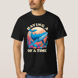 Camiseta Tener una ballena - Cita divertida