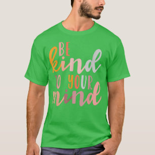 Camiseta Tenga Amabilidad Con La Idea De Que Tiene Concienc