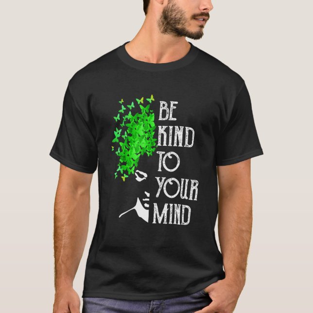 Camiseta Tenga Amabilidad Con Su Mente Concienciación Sobre (Anverso)