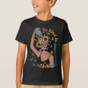Camiseta Tenga Amabilidad Con Su Mente Concienciación Sobre