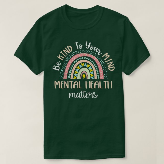 Camiseta Tenga Amabilidad Con Su Mente Los Asuntos De Salud (Diseño del anverso)