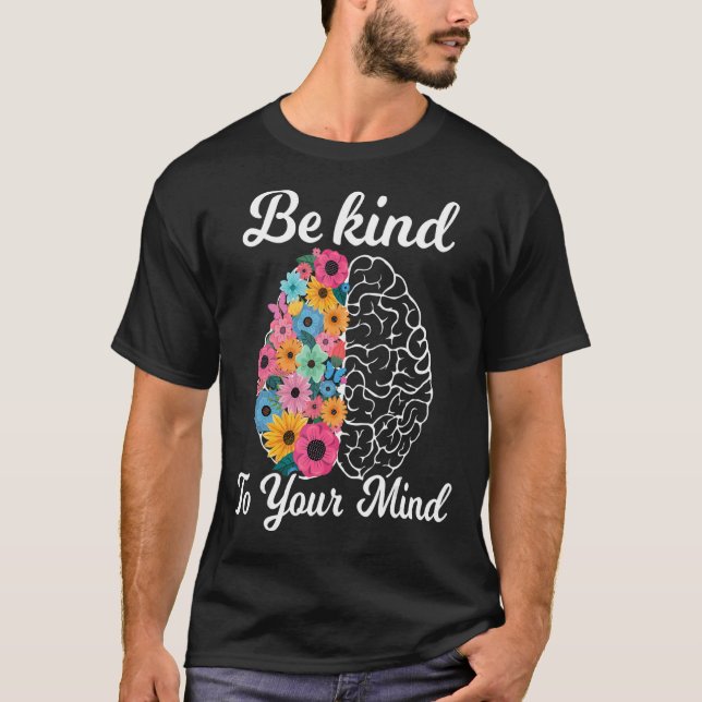 Camiseta Tenga Amabilidad Con Su Mente Mujeres Concienciaci (Anverso)