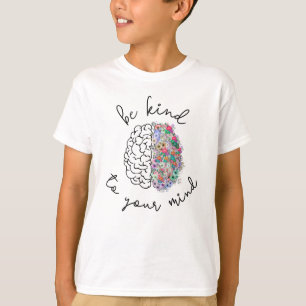 Camiseta Tenga Amabilidad Con Su Mente Salud Mental Del Cer