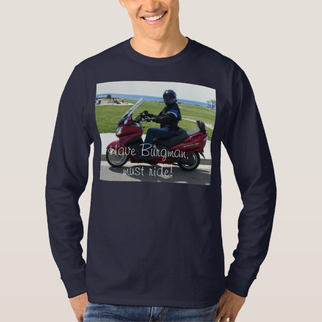 Camiseta ¡Tenga Burgman, debe montar! (Anverso)