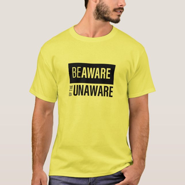Camiseta Tenga Conciencia De Lo Que No Conoce (Anverso)