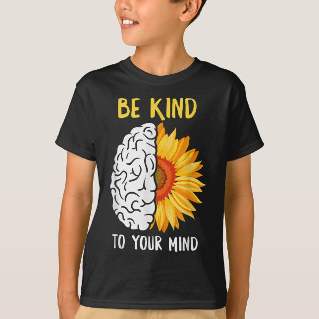 Camiseta Tenga Cuidado Con La Salud Mental Del Girasol (Anverso)