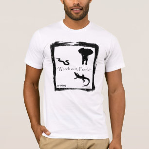 Camiseta "Tenga cuidado, Frank!" Cosas salvajes T