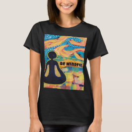 Camiseta Tenga en cuenta la meditación del arte del yoga