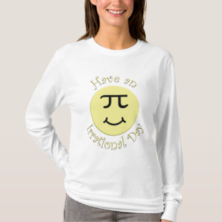 Camiseta Tenga un día irracional