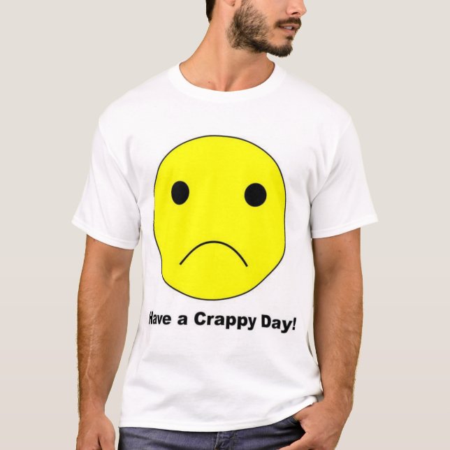 Camiseta Tenga un día malo (Anverso)