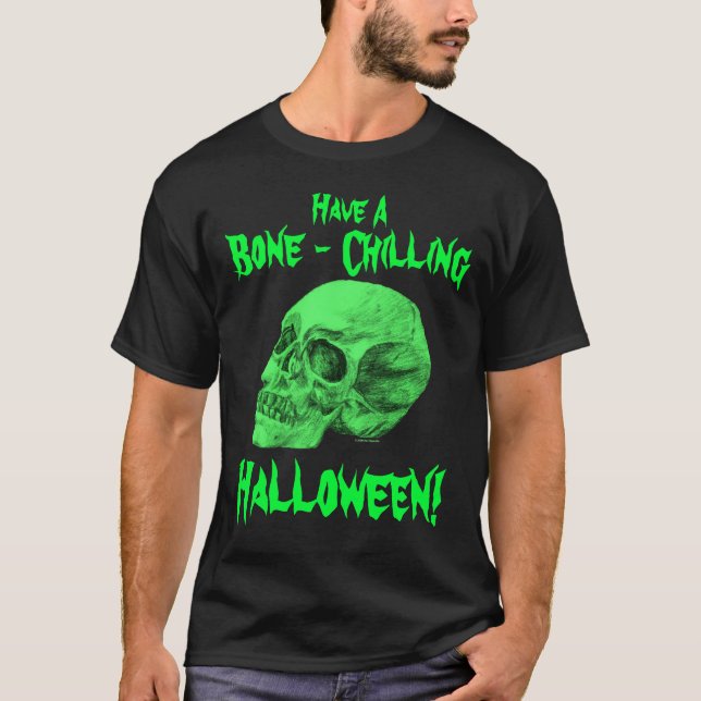 Camiseta ¡Tenga un hueso - Halloween de refrigeración! (Anverso)