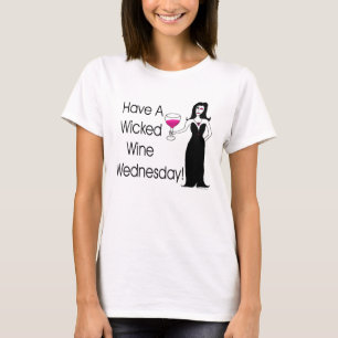 Camiseta ¡Tenga un vino travieso miércoles! Vixen del vin