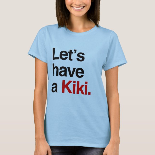 Camiseta Tengamos un kiki - .png (Anverso)