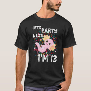 Camiseta Tengo 13 años de Axolotl 13 Cute de Cumpleaños Fie