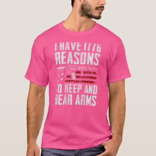 Camiseta Tengo 1776 Razones Para Mantener Y Llevar Armas En