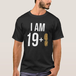 Camiseta Tengo 19 1 Pineapple 20 Años Swinger 20Th Bi