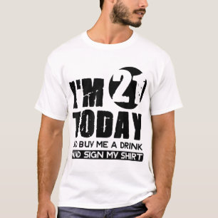 Camiseta Tengo 21 años y me compro una bebida y Rótulo mi n