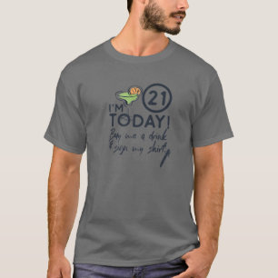 Camiseta Tengo 21 años y me compro una bebida y un Rótulo