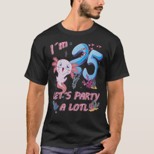 Camiseta Tengo 25 años, Fiesta A Lotl Axolotl 25