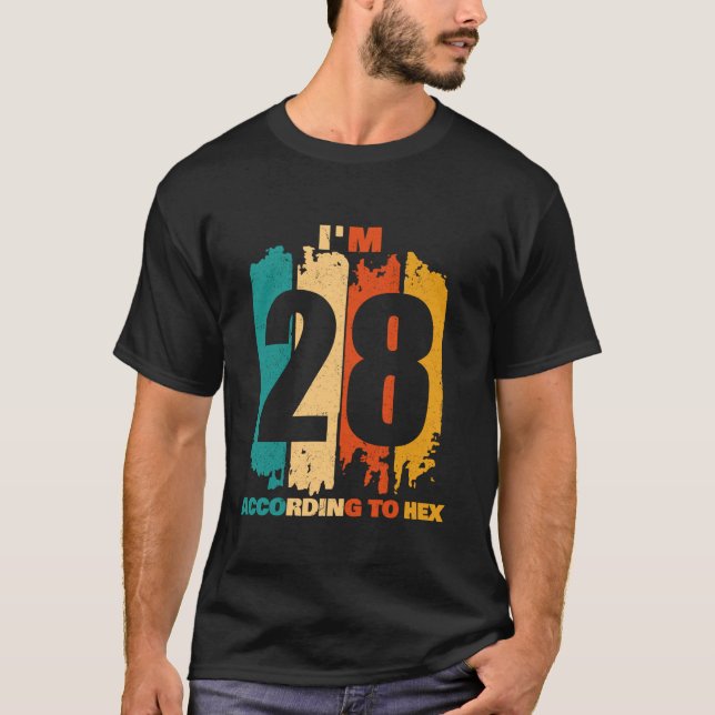 Camiseta Tengo 28 años, según el profesor de matemáticas de (Anverso)