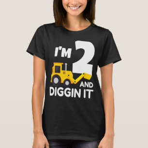 Camiseta Tengo 2 años y cavé la excavadora de camiones de c