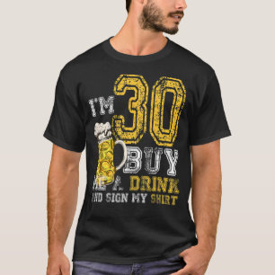 Camiseta Tengo 30 años y me compro una cerveza de cumpleaño