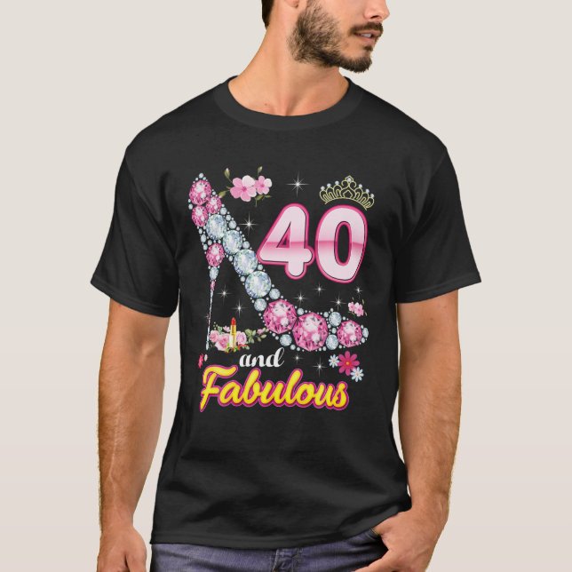 Camiseta Tengo 40 Años Y Soy Fabuloso Feliz Cumpleaños 40. (Anverso)