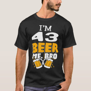 Camiseta Tengo 43 años en la fiesta de cumpleaños de Beer M