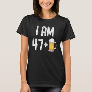 Camiseta Tengo 47 Más 1 Cerveza De 48 Años De 48 Años De Ed
