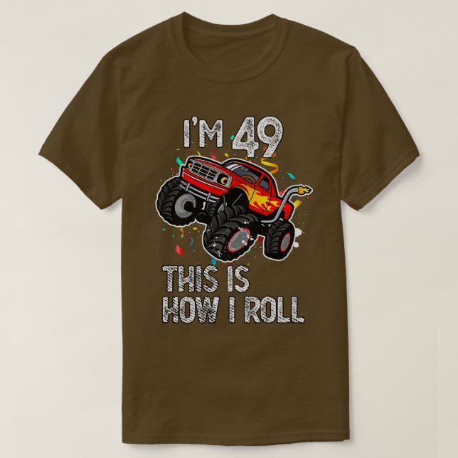 Camiseta Tengo 49 Así Rueda Cumpleaños 49 Monstruo Tr (Diseño del anverso)