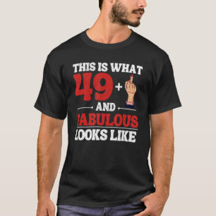 Camiseta Tengo 49 más 1 dedo medio por 50 cumpleaños