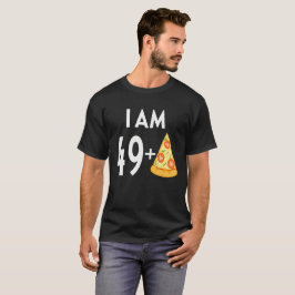 Camiseta Tengo 49 Más Pizza