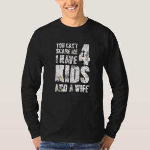 Camiseta Tengo 4 Hijos Y Un Padre De Esposa Papa Pops Padre