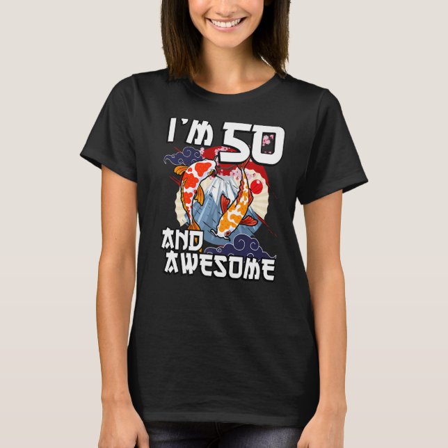 Camiseta Tengo 50 años y maravilloso cumpleaños de carpa ja (Anverso)