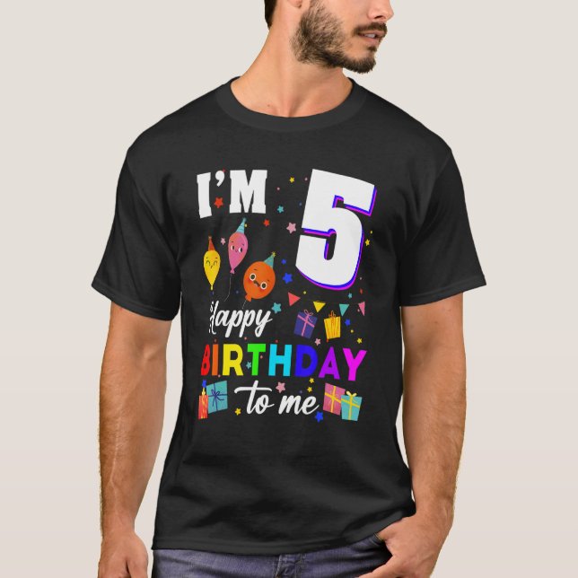 Camiseta Tengo 5 años, feliz cumpleaños para mí quinto cump (Anverso)