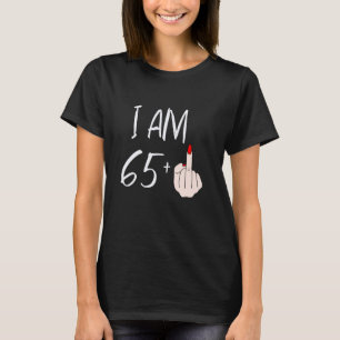 Camiseta Tengo 65 Más 1 Dedo Medio Para Un Cumpleaños 65
