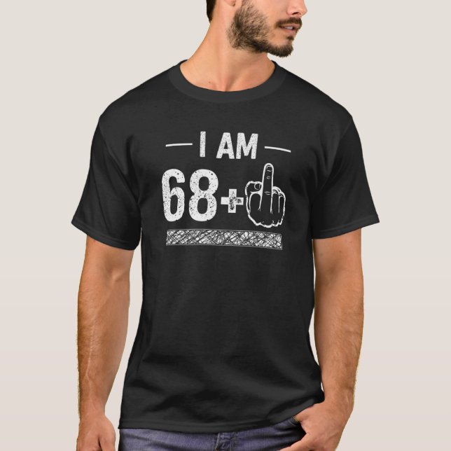 Camiseta Tengo 68 Más 1 - 69 Años (Anverso)