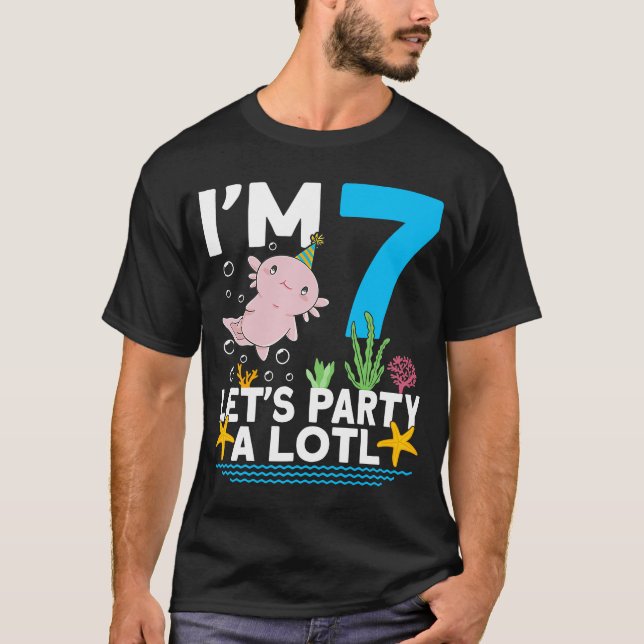 Camiseta Tengo 7 días en el fiesta Axolotl lindo 7 cumpleañ (Anverso)