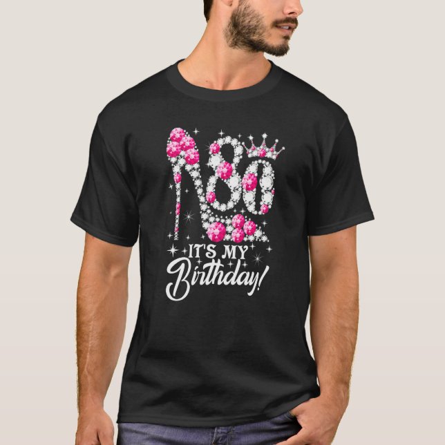 Camiseta Tengo 80 años y es mi 80 cumpleaños Diamante Rosa  (Anverso)