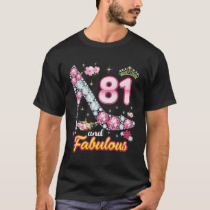 Camiseta Tengo 81 Años Y Soy Fabuloso.