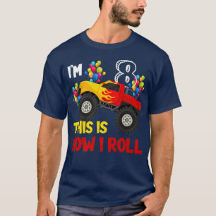 Camiseta Tengo 8 años, así es como rollo el Camión de Monst