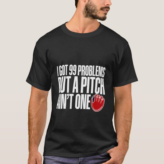 Camiseta Tengo 99 problemas, pero no uno (Anverso)