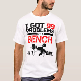 Camiseta Tengo 99 Problemas Pero Un Banco No Es Uno