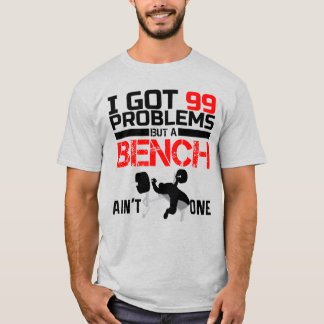 CAMISETA TENGO 99 PROBLEMAS PERO UN BANCO NO ES UNO