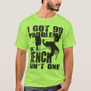 Camiseta Tengo 99 problemas pero un banco no es uno - camis