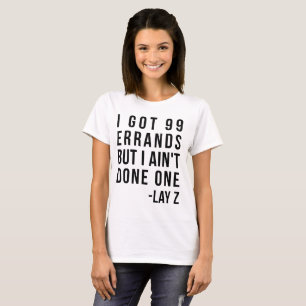 Camiseta tengo 99 recados, tee de tumblr