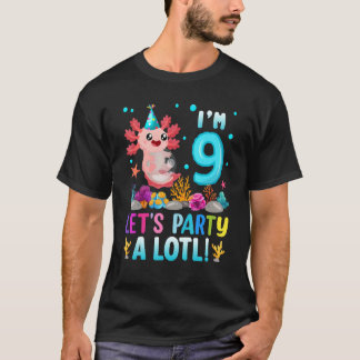 Camiseta Tengo 9 años, Fiesta A Lotl Axolotl Cute Bir
