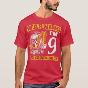 Camiseta Tengo 9 años y aplastando la excavadora de constru
