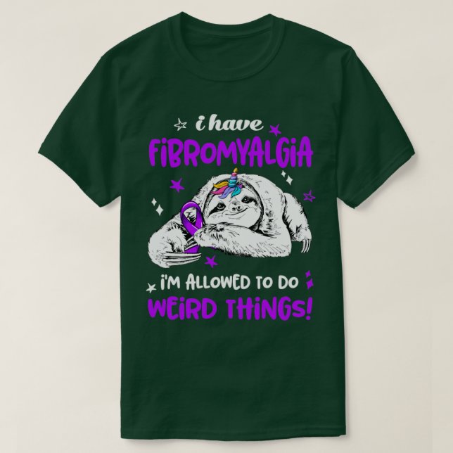 Camiseta Tengo a Fibromialgia me permiten hacer cosas raras (Diseño del anverso)