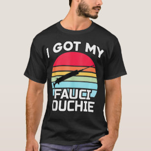 Camiseta Tengo A Mi Fauci Ouchie Funny Dr.